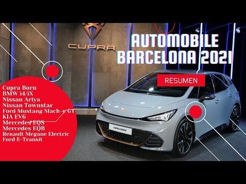 Resumen del Automobile Barcelona 2021 Repaso a los coches eléctricos